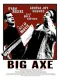Big Axe