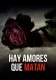 Hay amores que matan