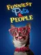 Funniest Pets & People