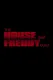The House That Freddy Built