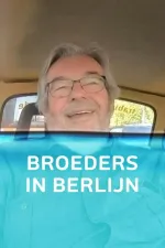 Broeders in Berlijn