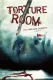 Torture Room