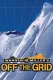 Warren Miller's Off the Grid