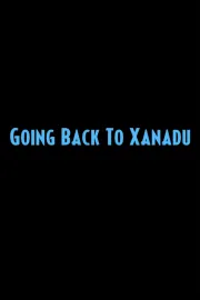 Going Back to Xanadu