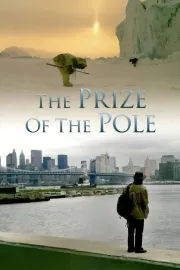 Prize of the Pole, The