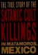 Rituales de Sangre: The True Story Behind the Matamoros Cult Killings