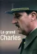 Le Grand Charles