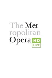 The Metropolitan Opera HD Live