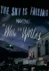 The Sky Is Falling: Making 'The War of the Worlds'