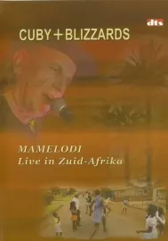 Cuby + Blizzards: Mamelodi Live in Zuid-Afrika