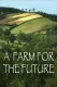 A Farm for the Future