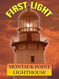 First Light: Montauk Point Lighthouse
