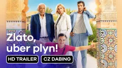 Zlato, uber plyn!: trailer