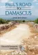Paul’s Road to Damascus