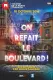 On refait le boulevard