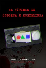 As Vítimas de Codorna e Kostelinha