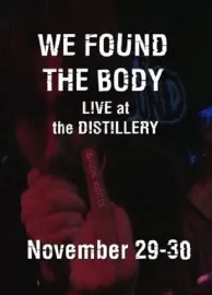 We Found the Body: Live & Unauthorised