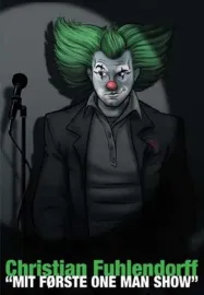 Christian Fuhlendorff - My First One Man Show