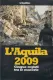 L'Aquila 2009 - Cinque registi tra le macerie