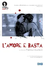 L'amore e basta