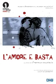 L'amore e basta