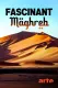 Fascinant Maghreb