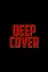 Deep Cover