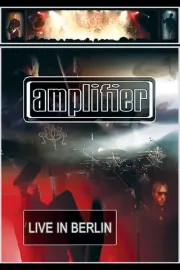 Amplifier: Live in Berlin