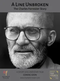 A Line Unbroken: The Charles Forrester Story