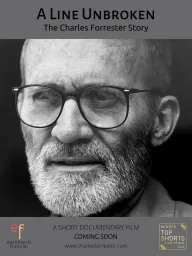 A Line Unbroken: The Charles Forrester Story