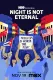 Noc není věčná