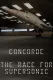 Concorde: The Race for Supersonic
