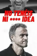 No tenéis ni **** idea