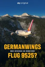 Germanwings: What Happened on Flight 9525?
