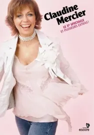 Claudine Mercier: Le 3ieme Spectacle