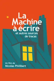 La Machine à écrire et autres sources de tracas