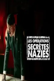 Les opérations secrètes nazies
