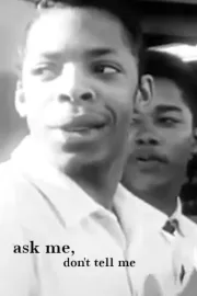 Ask Me, Don't Tell Me