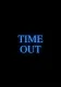 Time Out