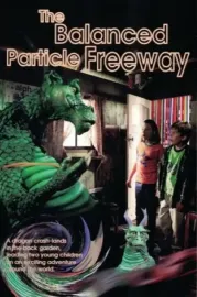 Balanced Particle Freeway, The