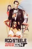 Rod Steele 0014: You Only Live Until You Die