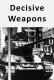 Decisive Weapons