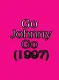 Go Johnny Go