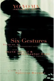 Bach Cello Suite #6: Six Gestures