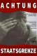 Achtung Staatsgrenze