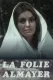 Folie Almayer, La