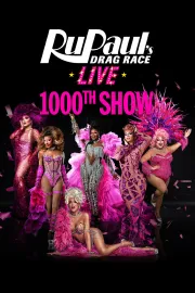 RuPaul's Drag Race Live: 1,000th Show