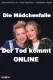 Mädchenfalle - Der Tod kommt online, Die