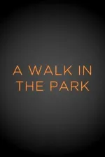 Walk in the Park, A
