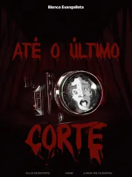 Até o último corte